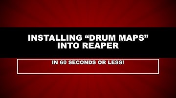 How to install Reaper Drum Maps (MIDI Note Name files)