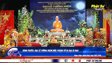 BÌNH PHƯỚC: ĐẠI LỄ TƯỞNG NIỆM ĐỨC THÁNH TỔ NI ĐẠI ÁI ĐẠO