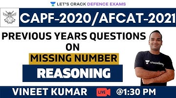 PYQs Missing Numbers (Part-4) Advance | Reasoning | Target CDS/CAPF/NDA/AFCAT 2020-2021