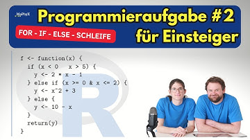 IF, ELSE, FOR & Operatoren in R – Programmieraufgabe für absolute Einsteiger