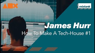 James Hurr - How To Make A Tech-House #1 [MTP008] Resimi