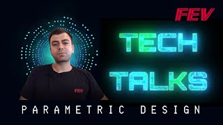Tech Talks: Parametric Design