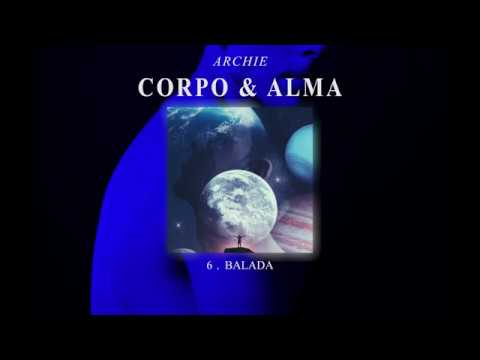 Watch Archie - Balada (Áudio Oficial) on YouTube Watch Archie - Balada (Áudio Oficial) on YouTube