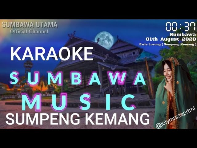 Lagu Sumbawa SUMPENG KEMANG KARAOKE ♪ Ewi Losonk Video Lyric Vocal Link Deskripsi Video class=