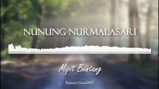 Mipit Bentang - Nunung Nurmalasari | Kliningan