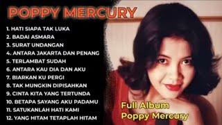 Poppy Mercury Full Album No Iklan 2025 - Lagu Pop Lawas#poppymercury #lagulawas #viralvideo 