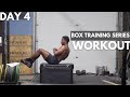 Box Training Series: Day 4 | Complete Core Box Workout | Strength Training