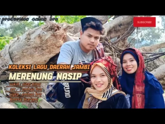 lagu daerah jambi.merenung nasip.official video.music class=