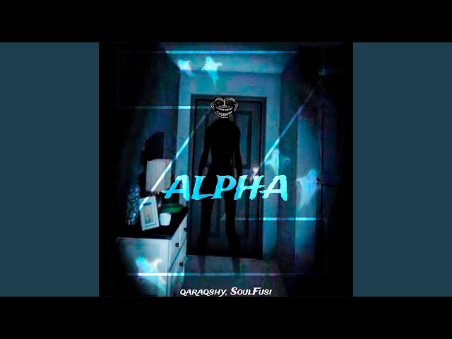 z-alpha (Super Slowed)