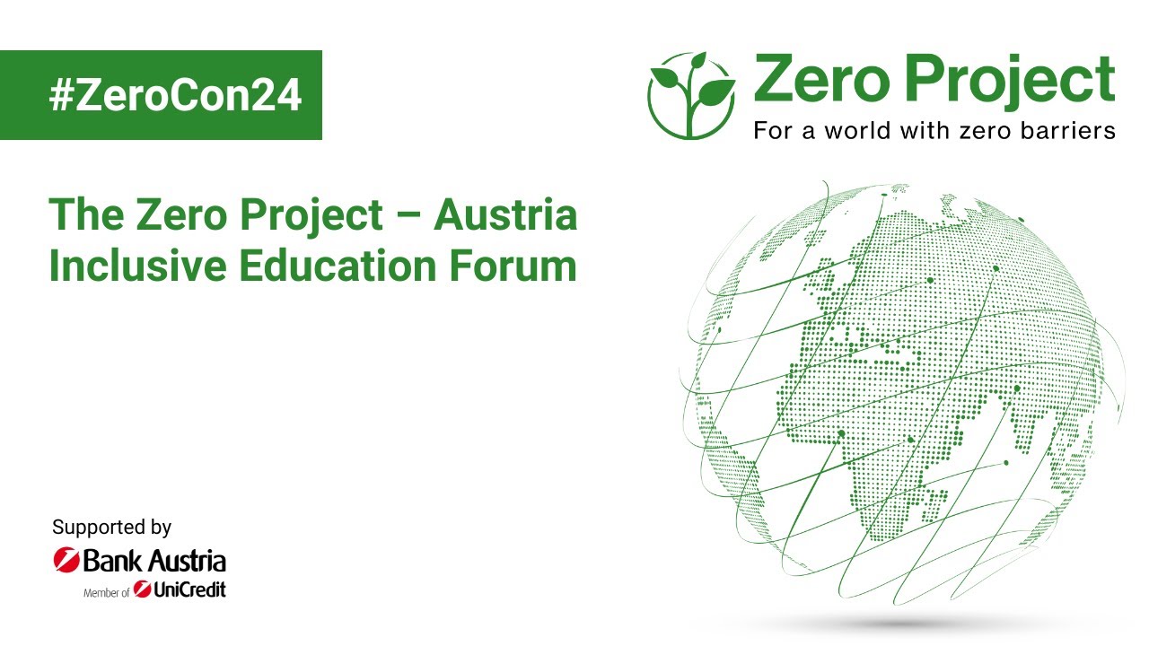 #ZeroCon24: The Zero Project Austria Inclusive Education Forum - YouTube