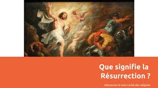 Le Sens De La Résurrection - Que Signifie La Résurrection De Jesus ?