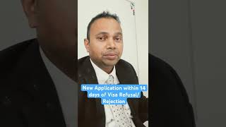 New Application within 14 days of UK Visa Refusal/Rejection