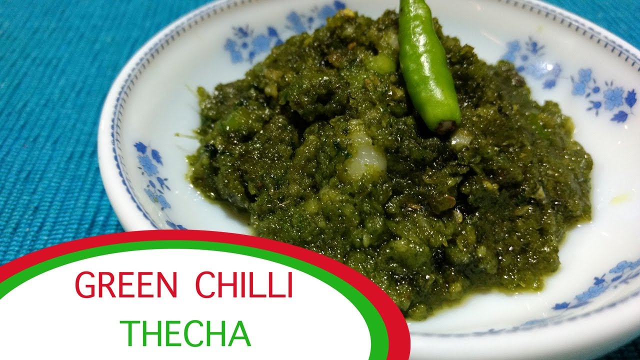 Thecha Recipe Quick and Easy Green Chilli Thecha Maharashtrian