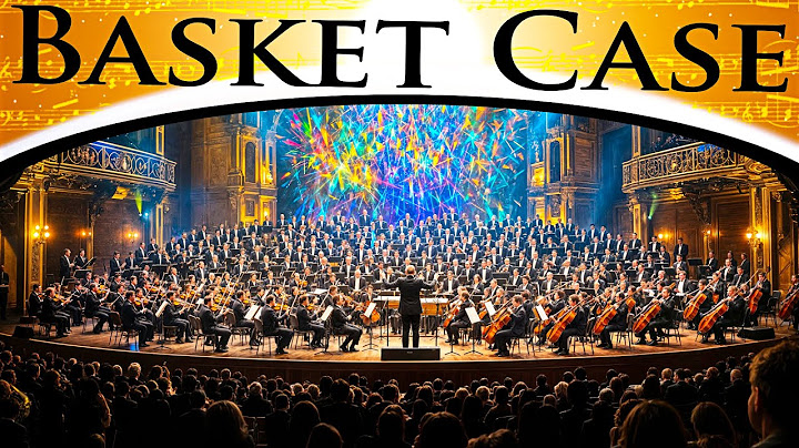 Basket Case Orchestral version - Orchestral performance video thumbnail