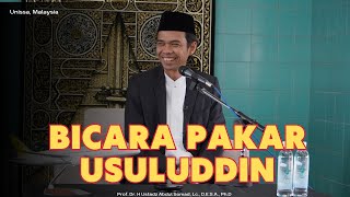 Bicara Pakar Fakultas Usuluddin, Unissa, Brunei Darussalam| Ustadz Abdul Somad