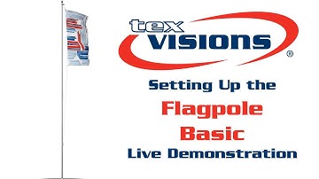 Flagpole Basic Setup Video
