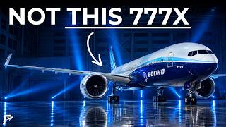 Airlines Are REJECTING Boeing’s Brand-New 777X - Against All Logic