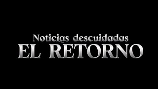 NOTICIAS DESCUIDADAS 2 (TRAILER OFICIAL)