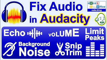 Fix Audio in AUDACITY: Background NOISE, ECHO, AMPLIFY, CLIP, LIMIT PEAKS, and more