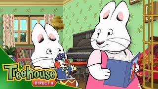 Max & Ruby - Episode 76 | Full Episode | Treehouse Direct
