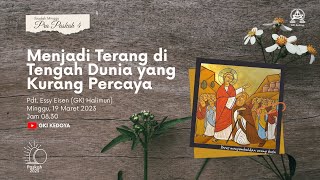 KEBAKTIAN MINGGU PRA PASKAH 4 GKI KEDOYA 19 MARET 2023 PDT. ESSY EISEN