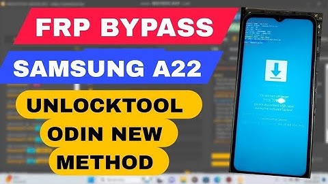 FRP BYPASS SAMSUNG A22 WITH UNLOCKTOOL  ODIN MODE NEW METHOD