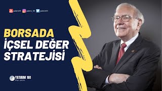 Borsada İçsel Değer Stratejisi