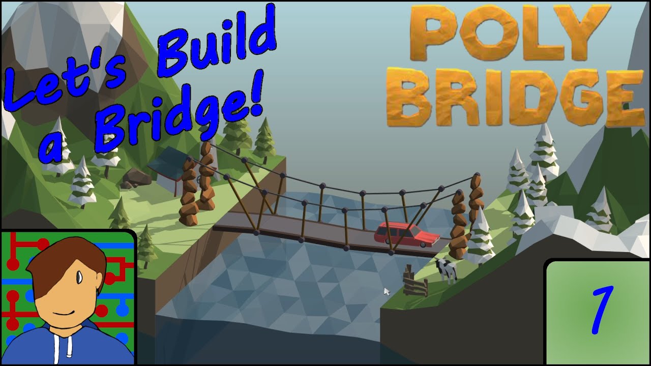 Let's Build a Bridge! | Poly Bridge | Episode 1 - YouTube
