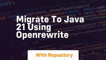 migrate to java 21 using openrewrite