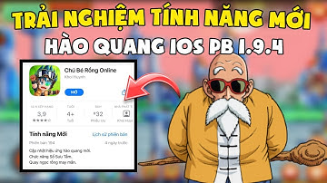 Trải Nghiệm Phiên Bản IOS 1.9.4 Cập Nhật Làm Mới Các Tính Năng Của Admin Đã Sửa - Ngọc Rồng Online