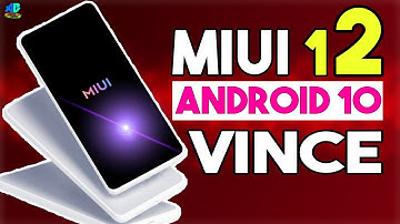 Redmi Note 5 MIUI 12 20.4.30 Xiaomi EU ROM | Download Now (Vince) Redmi 5 Plus android 10 Q
