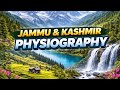 Physiography of Jammu and Kashmir