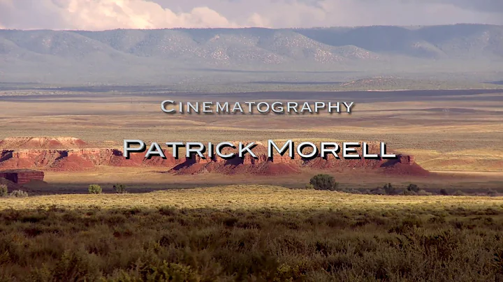 PATRICK MORELL CINEMATOGRAPHY