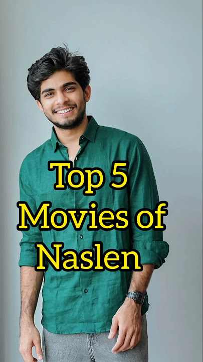 Top 5 Movies of Naslen 👽 |