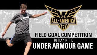 Field Goal Competition To Play In 2020 Under Armour All-America Game
