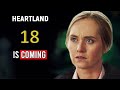 Heartland Season 18 Trailer The Show is Back!