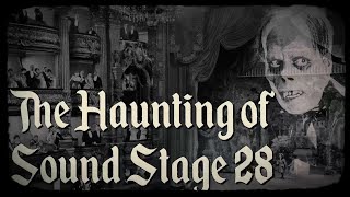 The Haunting of Sound Stage 28 at Universal Studios Hollywood