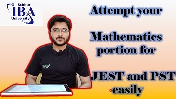 How to attempt Mathematics part in JEST and PST | Trick to Pass mathematics portion in Tests
