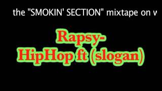 Rapsy- Hip Hop Ft Slogan