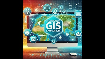 "Understanding GIS: Components and Real-World Applications"