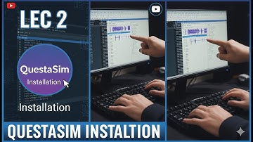 Questasim Installation & Setup Guide | Step-by-Step Tutorial (2025)