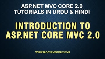 ASP.NET MVC Core 2 Tutorial In Urdu - Introduction to ASP.NET MVC Core 2.0