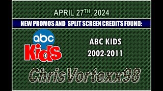 New Promos and Split Screen Credits Foundings: 4-27-2024: ABC Kids 2002-2011