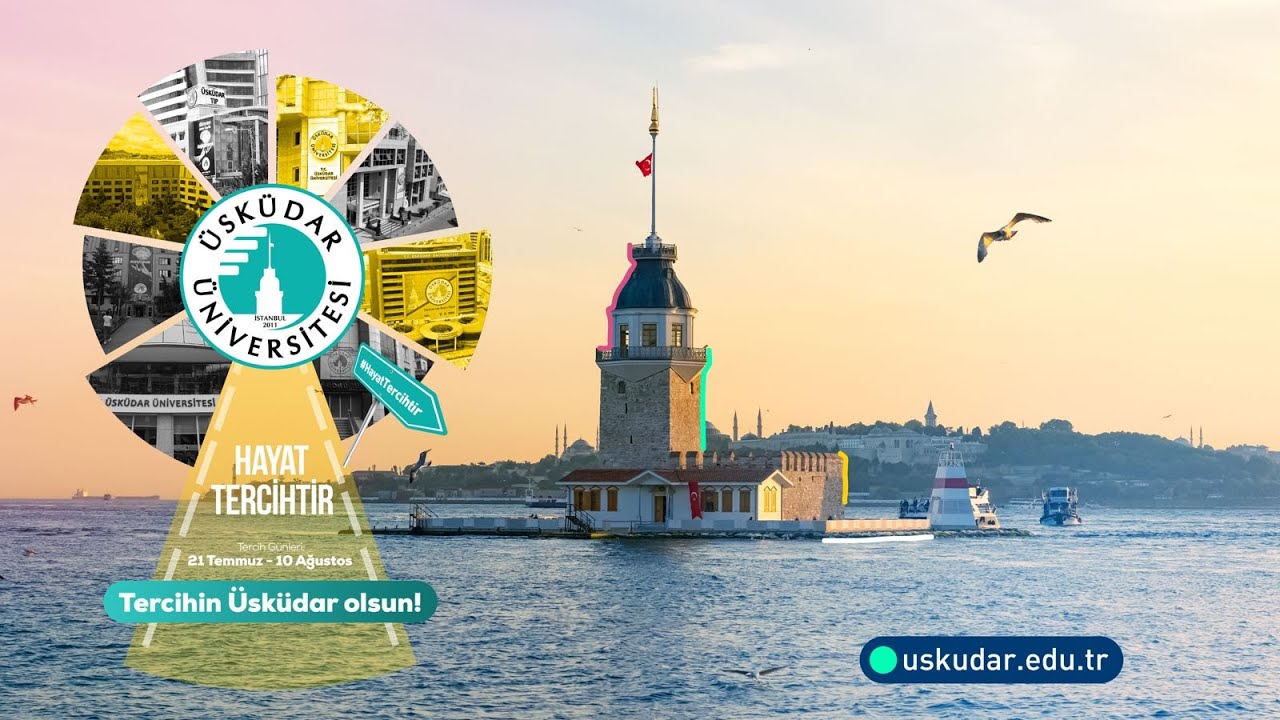 Hayat Tercihtir! - Üsküdar Üniversitesi - Tercih 2025