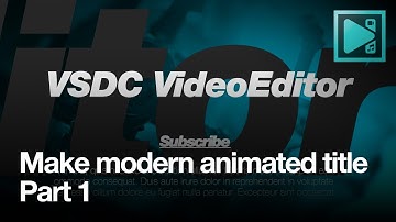 How to make an animated title in VSDC Pro, Part 1 (+ TEMPLATE)