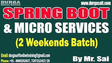 SPRING BOOT & MICRO SERVICES (2 Weekends Batch) tutorials || by Mr. Sai On 25-11-2022 @8AM IST