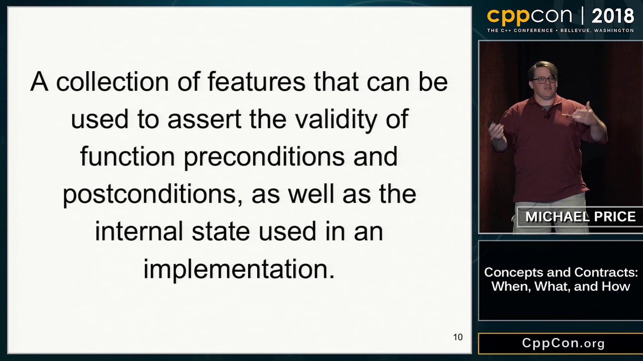 CppCon 2018: Michael Price “Concepts and Contracts: When, What, and How ...