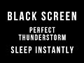 HEAVY RAIN and THUNDERSTORM Sounds for Sleeping 1 HOUR BLACK SCREEN Perfect Thunder Sleep Relaxation