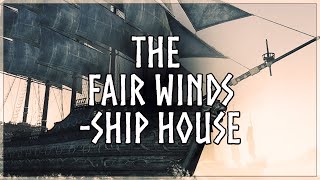 ESO Housing Tour - The Fair Winds Ship