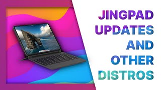 JingPad Roadmap and updates, installing other distros, open source status, pen latency, and more